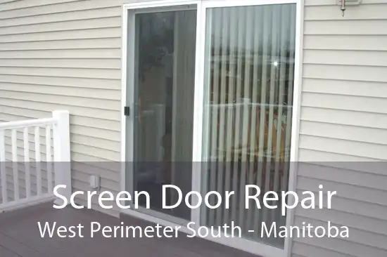 Screen Door Repair West Perimeter South - Manitoba
