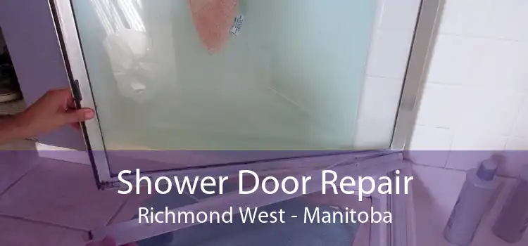 Shower Door Repair Richmond West - Manitoba
