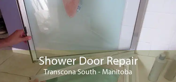 Shower Door Repair Transcona South - Manitoba