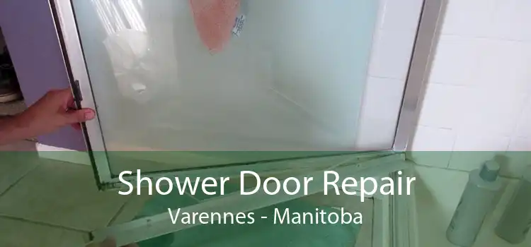 Shower Door Repair Varennes - Manitoba