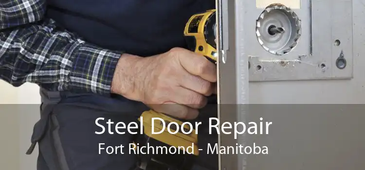 Steel Door Repair Fort Richmond - Manitoba