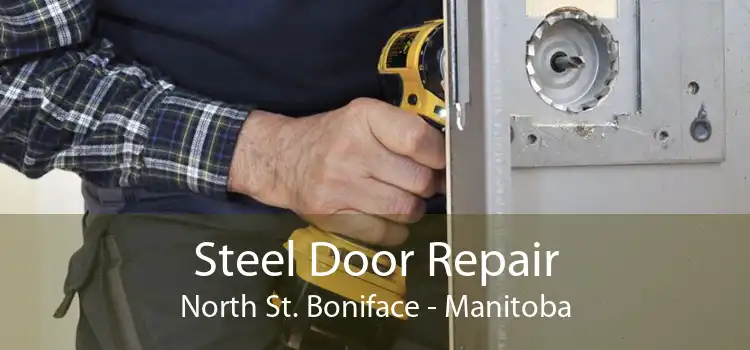 Steel Door Repair North St. Boniface - Manitoba