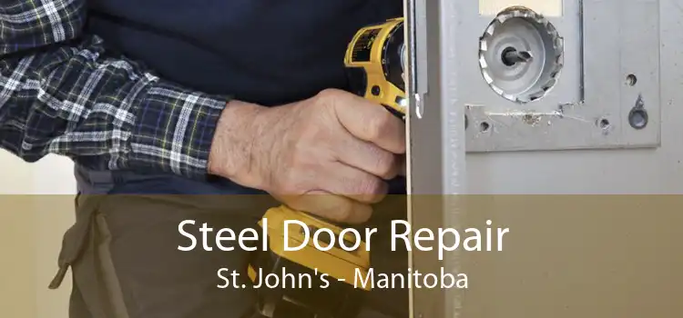 Steel Door Repair St. John's - Manitoba