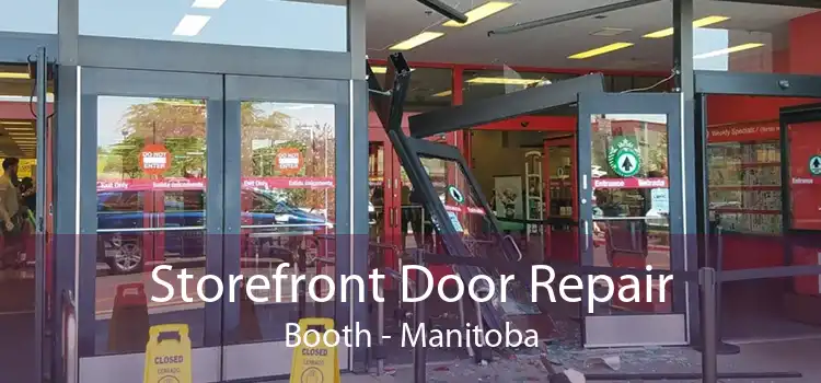 Storefront Door Repair Booth - Manitoba