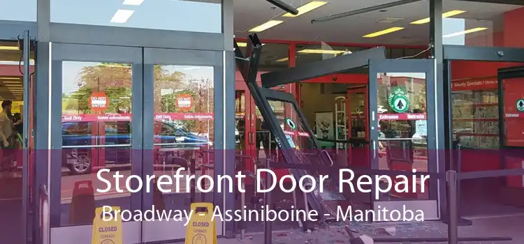 Storefront Door Repair Broadway - Assiniboine - Manitoba