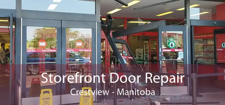 Storefront Door Repair Crestview - Manitoba