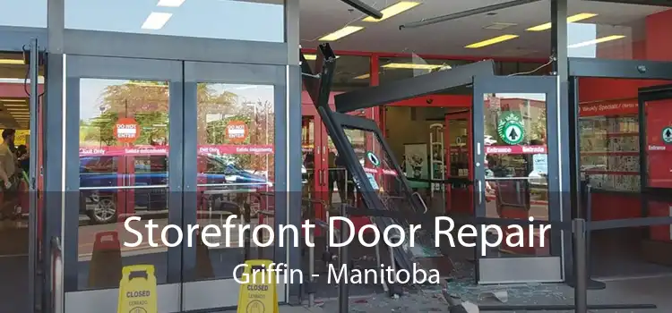 Storefront Door Repair Griffin - Manitoba