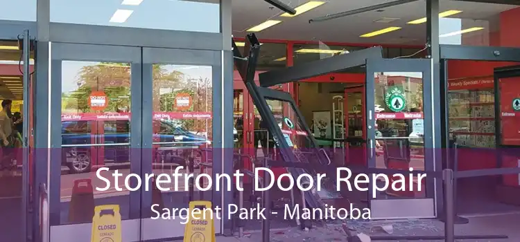 Storefront Door Repair Sargent Park - Manitoba