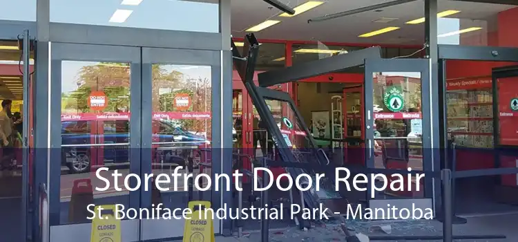 Storefront Door Repair St. Boniface Industrial Park - Manitoba