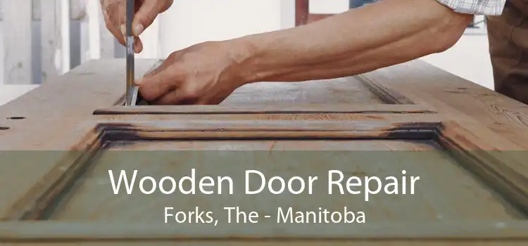 Wooden Door Repair Forks, The - Manitoba