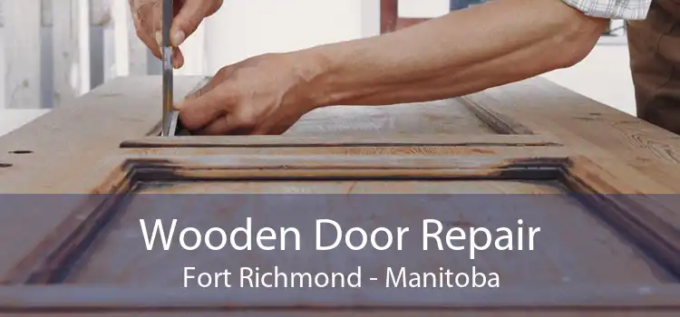 Wooden Door Repair Fort Richmond - Manitoba