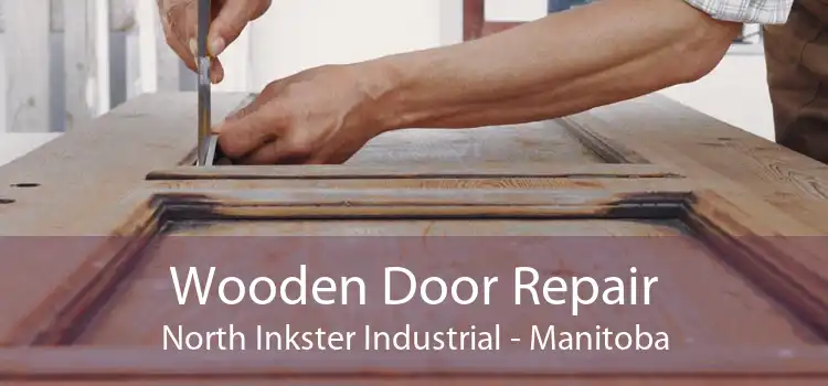 Wooden Door Repair North Inkster Industrial - Manitoba