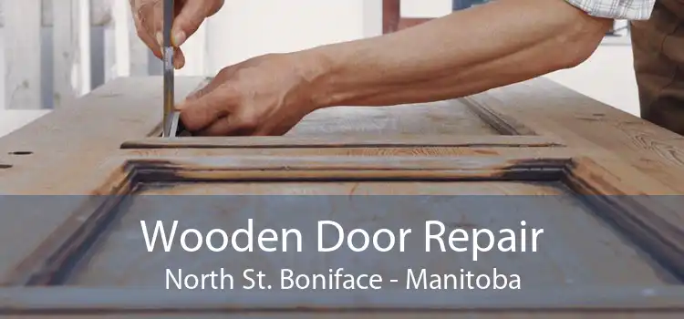 Wooden Door Repair North St. Boniface - Manitoba