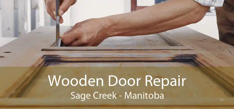 Wooden Door Repair Sage Creek - Manitoba