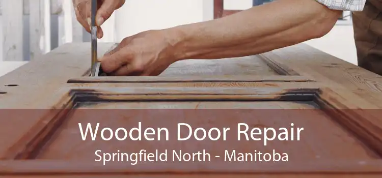 Wooden Door Repair Springfield North - Manitoba